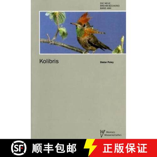 预订 Kolibris: Trochilidae (Hummingbirds) (Edition: 3) [9783894324094]