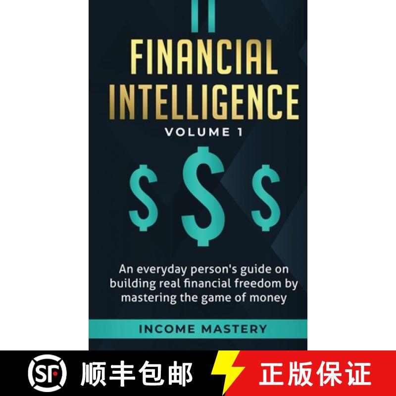 【3-4周达】Financial Intelligence: An Everyday Person's Guide on Building Real Financial Freedom by M... [9781647772703]