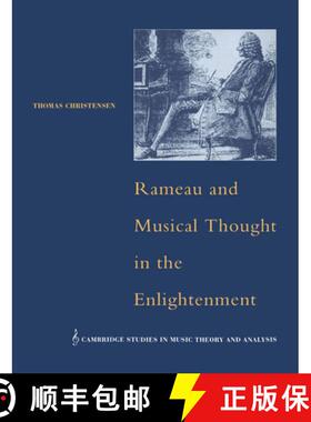 【3-4周达】Rameau and Musical Thought in the Enlightenment: - Rameau and Musical Thought in the Enlig... [9780521617093]