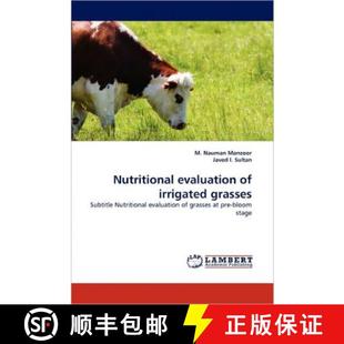 Evaluation Irrigated Grasses 预订 9783844301182 Nutritional
