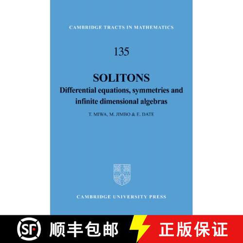 预订 Solitons: Differential Equations, Symmetries and Infinite Dimensional Algebras - Solitons: Diffe... [9781107404199]