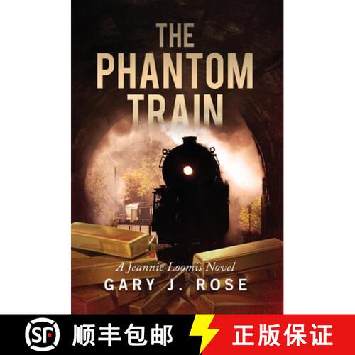 【3-4周达】精装 The Phantom Train: A Jeannie Loomis novel [9781737873655]