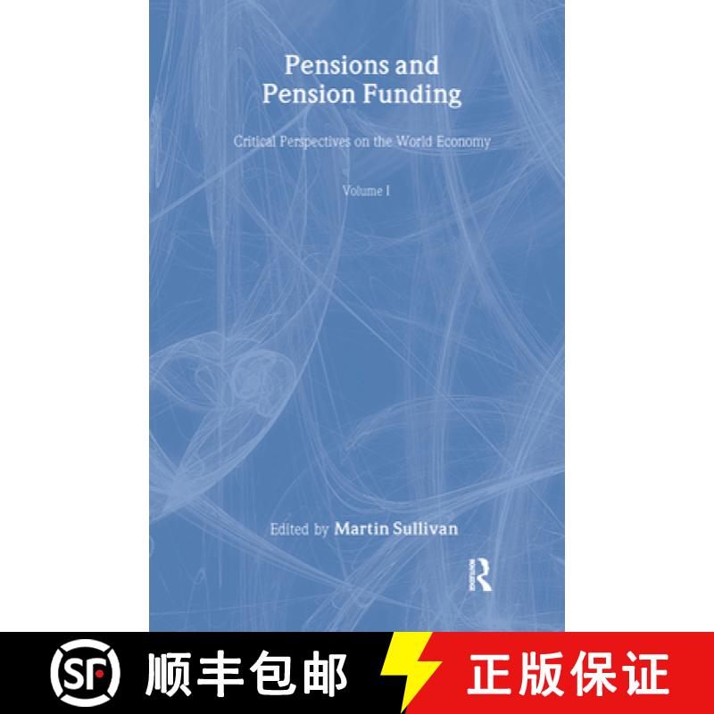 【3-4周达】Pensions and Pension Funding (4 vols): Critical Perspectives on the World Economy [9780415384322]