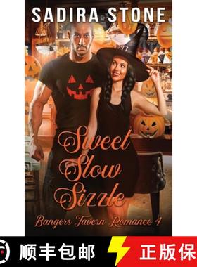 【3-4周达】Sweet Slow Sizzle: Bangers Tavern Romance 4 [9781735785684]