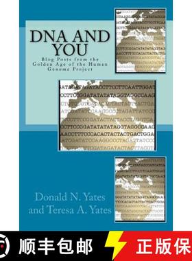 预订 DNA and You: Blog Posts from the Golden Age of the Human Genome Project [9780692663608]