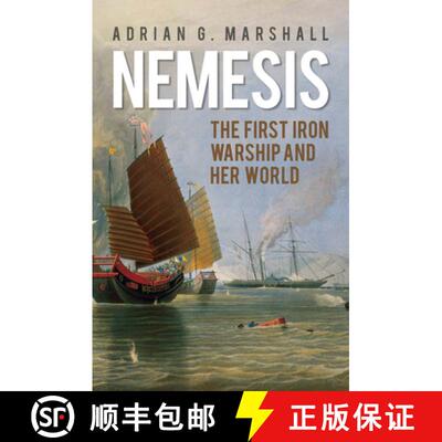 预订 Nemesis: The First Iron Warship and Her World [9789971698225]