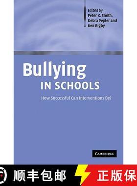【3-4周达】Bullying in Schools: How Successful Can Interventions Be? [9780521821193]
