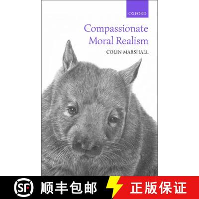 【3-4周达】COMPASSIONATE MORAL REALISM C [9780198809685]