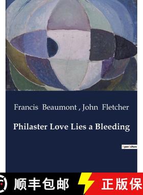 预订 Philaster Love Lies a Bleeding [9791041999316]