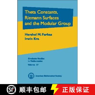 【3-4周达】精装 Theta Constants, Riemann Surfaces and the Modular Group: An Introduction with Applica... [9780821813928]