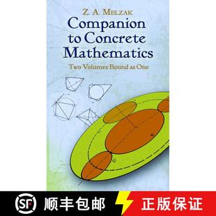 【3-4周达】Companion to Concrete Mathematics: Two Volumes Bound as One: Volume I: Mathematical Techni... [9780486457819]
