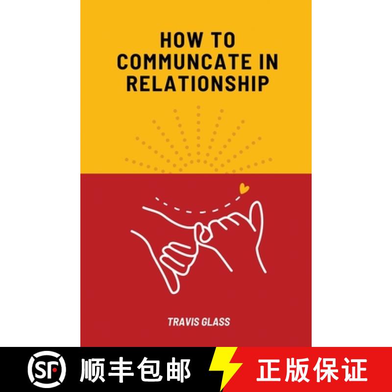 【2-3周达】How to communicate in relataionship [9781944253509]
