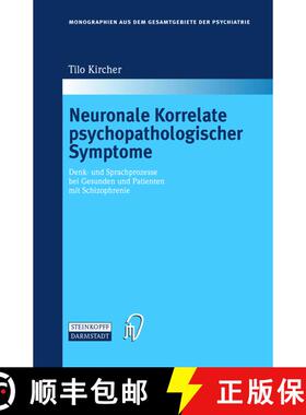 【3-4周达】精装 Neuronale Korrelate psychopathologischer Syndrome: Denk- und Sprachprozesse bei Gesun... [9783798513778]