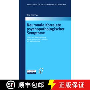 【3-4周达】精装 Neuronale Korrelate psychopathologischer Syndrome: Denk- und Sprachprozesse bei Gesun... [9783798513778]