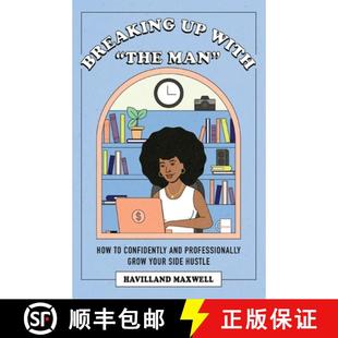 How Grow Confidently The 9781662922848 Side Hustle Breaking with Man Professionally and Your 4周达