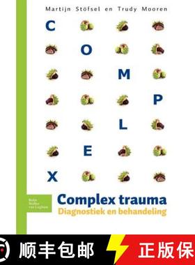 【3-4周达】Complex Trauma: Diagnostiek En Behandeling [9789031385522]