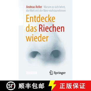 【3-4周达】Entdecke das Riechen wieder: Warum es sich lohnt, die Welt mit der Nase wahrzunehmen [9783662572603]