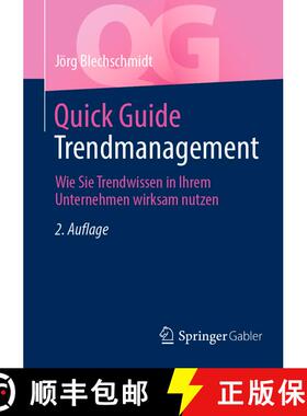 【3-4周达】Quick Guide Trendmanagement : Wie Sie Trendwissen in Ihrem Unternehmen wirksam nutzen (2.,... [9783662691946]