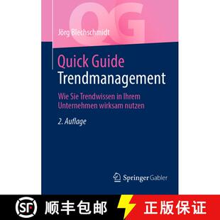 【3-4周达】Quick Guide Trendmanagement : Wie Sie Trendwissen in Ihrem Unternehmen wirksam nutzen (2.,... [9783662691946]