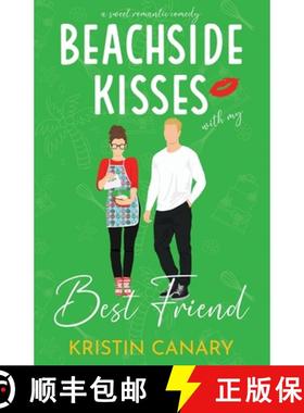 预订 Beachside Kisses With My Best Friend: A Sweet Romantic Comedy [9781961223363]