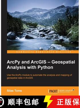 预订 ArcPy and ArcGIS - Geospatial Analysis with Python [9781783988662]