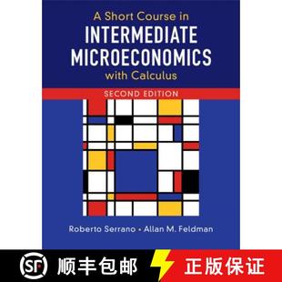 【3-4周达】A Short Course in Intermediate Microeconomics with Calculus [9781108439190]
