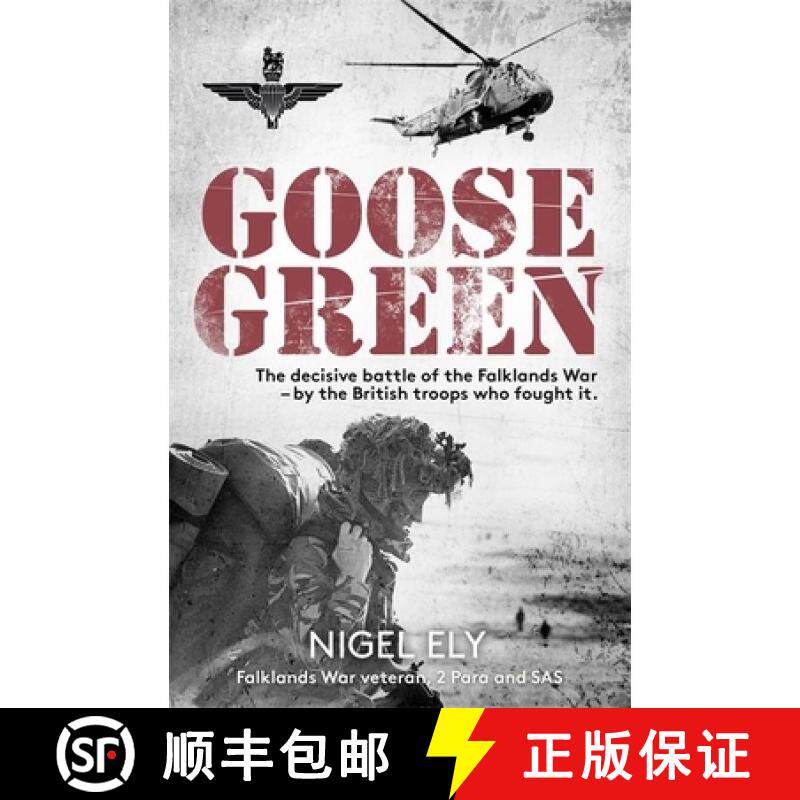 【3-4周达】精装 Goose Green: The decisive battle of the Falklands War – by the British troops who fo... [9781789465594]