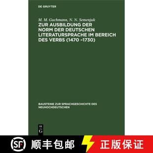 Literatursprache 1730 Zur Deutschen Der T... 1470 305;m 9783112618219 Des Norm Verbs Ausbildung 预订 Bereich