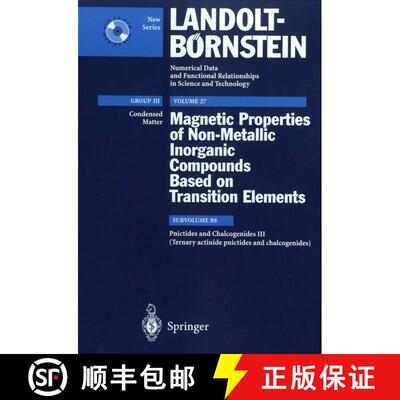 【3-4周达】Pnictides and Chalcogenides III (Ternary actinide pnictides and chalcogenides) [9783540429951]