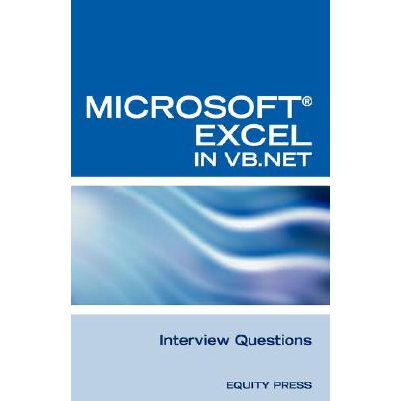 预订 Excel in VB.NET Programming Interview Questions: Advanced Excel Programming Interview Questions,... [9781603320337]怎么看?