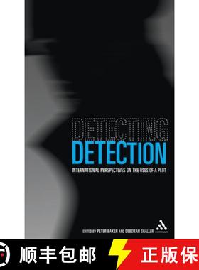 预订 Detecting Detection: International Perspectives on the Uses of a Plot [9781441149367]