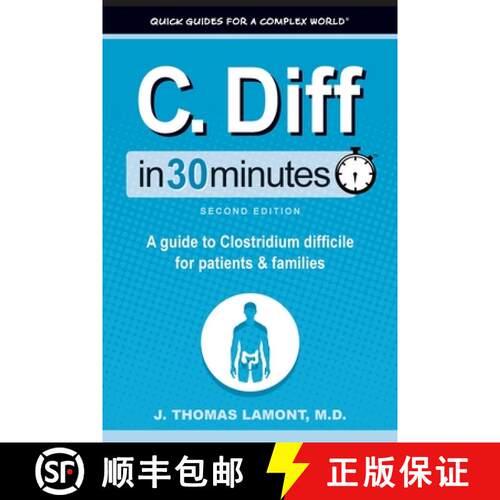 【3-4周达】C. Diff In 30 Minutes: A guide to Clostridium difficile for patients and families [9781641880787]