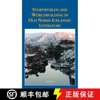 【3-4周达】Storyworlds and Worldbuilding in Old Norse-Icelandic Literature [9782503611648]