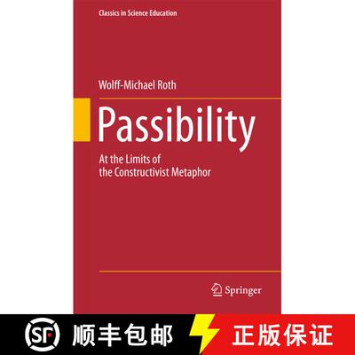 【3-4周达】精装 Passibility : At the Limits of the Constructivist Metaphor [9789400719071]