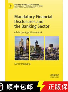 【3-4周达】Mandatory Financial Disclosures and the Banking Sector : A Principal-Agent Framework [9783031372117]