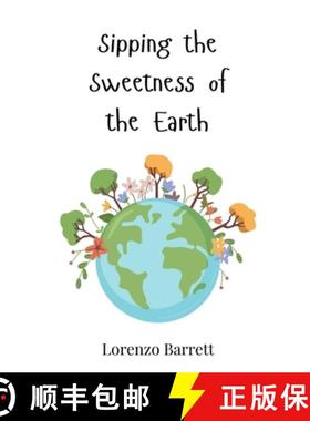 预订 Sipping the Sweetness of the Earth [9783690812276]