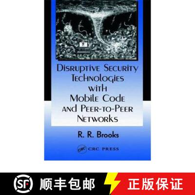 【3-4周达】精装 Disruptive Security Technologies with Mobile Code and Peer-to-Peer Networks [9780849322723]
