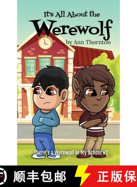 【3-4周达】It's All About the Werewolf: an early chapter book for young readers [9781956176025]