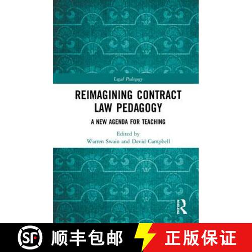 【3-4周达】精装 Reimagining Contract Law Pedagogy : A New Agenda for Teaching [9781138036925]