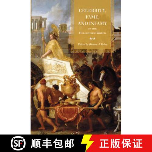 【3-4周达】精装 Celebrity, Fame, and Infamy in the Hellenistic World [9781487505226]