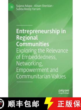 【3-4周达】Entrepreneurship in Regional Communities : Exploring the Relevance of Embeddedness, Networ... [9783030605582]