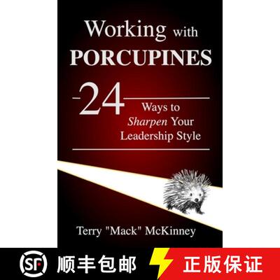 【3-4周达】Working with Porcupines: 24 Ways to Sharpen Your Leadership Style [9781735611891]
