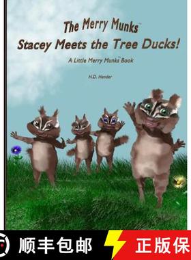 预订 Stacey Meets the Tree Ducks!: A Little Merry Munks Book [9780692274330]