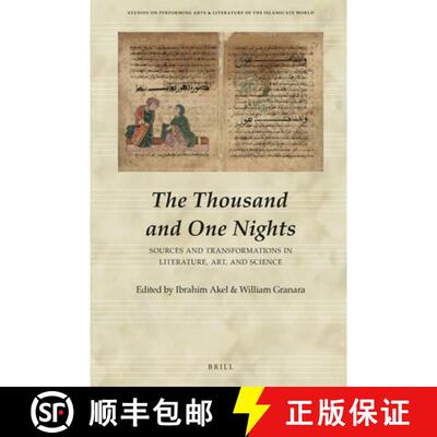 预订 The Thousand and One Nights: Sources and Transformations in Literature, Art, and Science [9789004428959]