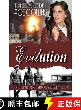 预订 Evilution: In the President's Service: Episode 9 [9781942513773]