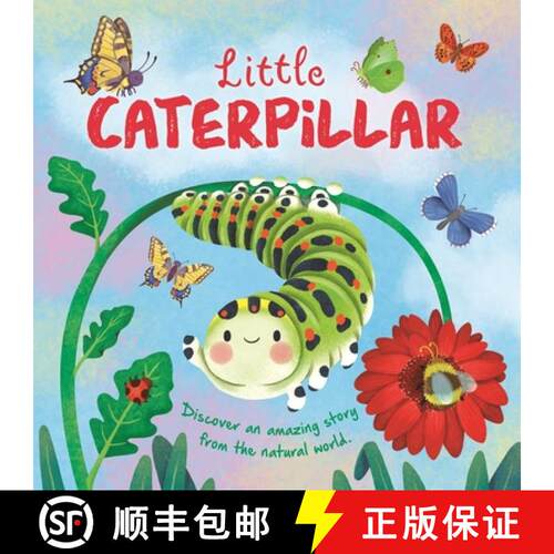 【3-4周达】精装 Nature Stories: Little Caterpillar: Discover Amazing Story from the Natural World! Pa... [9781837716692]