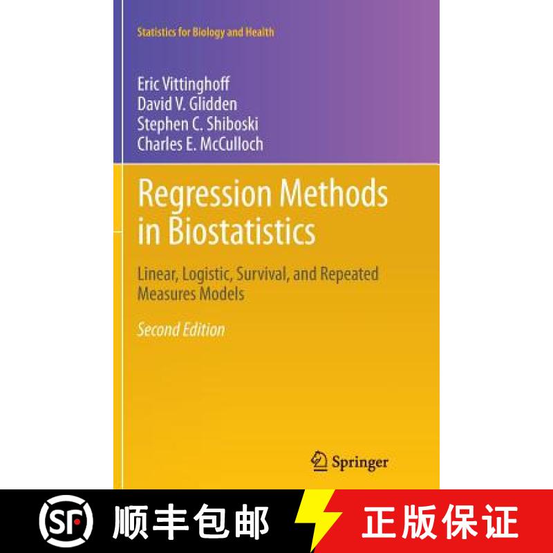【3-4周达】Regression Methods in Biostatistics : Linear, Logistic, Survival, and Repeated Measures Mo... [9781489998545]