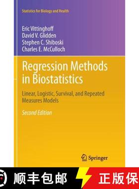 【3-4周达】Regression Methods in Biostatistics : Linear, Logistic, Survival, and Repeated Measures Mo... [9781489998545]