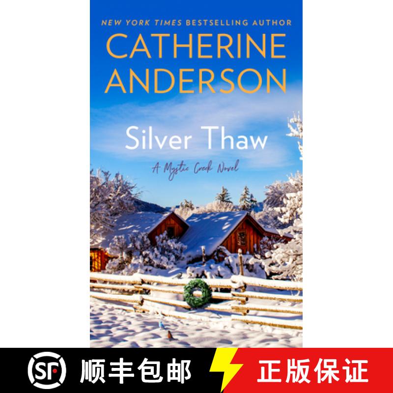 【3-4周达】Silver Thaw: A Mystic Creek Novel [9780451418340]