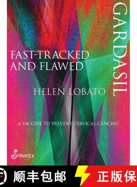 【3-4周达】Gardasil: Fast-Tracked and Flawed [9781742199931]